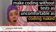 Coding Naked at the Ft. Worth Code Camp! Last Saturday, I had the privilege of presenting at the first ever Cow Tow Code Camp in Ft. Worth, TX! We were in the beautiful corporate headquarters of Pier 1...