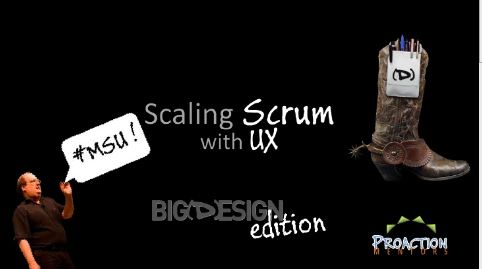 Scaling Scrum with UX – Big Design Conference Dallas